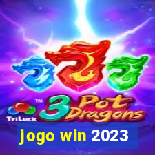 jogo win 2023